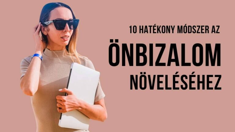 Önértékelés és önbizalom növelése